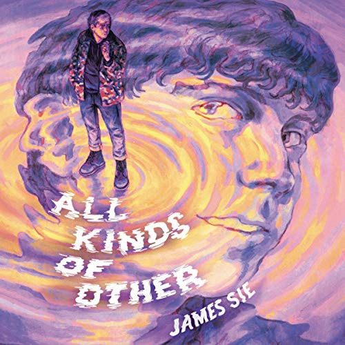 James Sie: All Kinds of Other (AudiobookFormat, 2021, HarperCollins B and Blackstone Publishing)