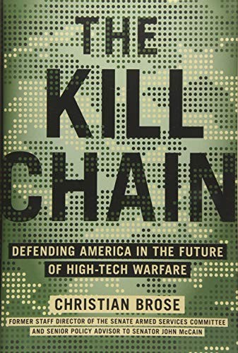 Christian Brose: The Kill Chain (Hardcover, 2020, Hachette Books)