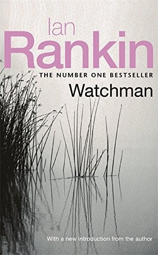 Ian Rankin: Watchman (2004, Orion Pub Co)