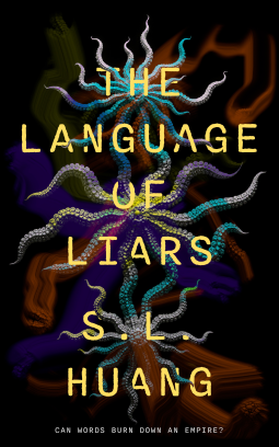 S. L. Huang: The Language of Liars (Doherty Associates, LLC, Tom.)