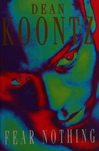 Dean Koontz: Fear nothing (1998, BCA)