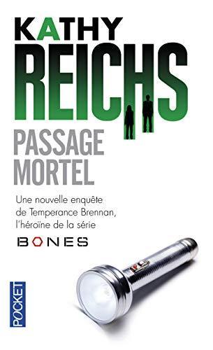 Kathy Reichs: Passage mortel (French language, 2002)