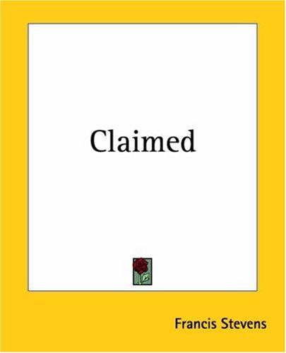 Gertrude Barrows Bennett: Claimed (Paperback, 2004, Kessinger Publishing)