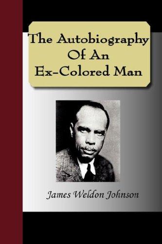 James Weldon Johnson: The Autobiography of an Ex-Colored Man (Paperback, 2007, NuVision Publications)