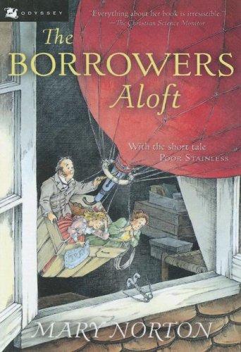 Mary Norton: The Borrowers Aloft (Turtleback Books Distributed by Demco Media)