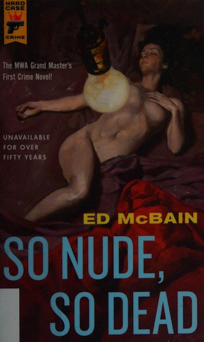 Ed McBain: So nude, so dead (2015, Hard Case Crime)