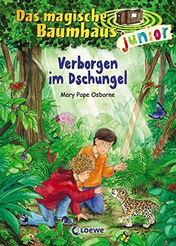 Mary Pope Osborne: Das magische Baumhaus junior 06 - Verborgen im Dschungel (2016, Loewe Verlag GmbH)