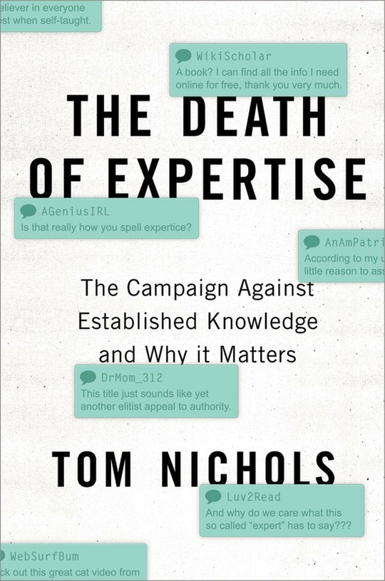 Thomas M. Nichols: The Death of Expertise (2017)
