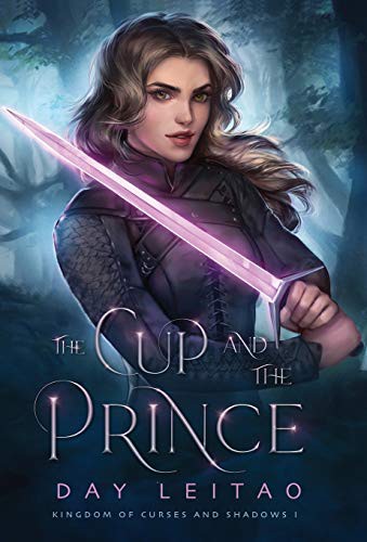 Day Leitao: The Cup and the Prince (Hardcover, 2020, Sparkly Wave)