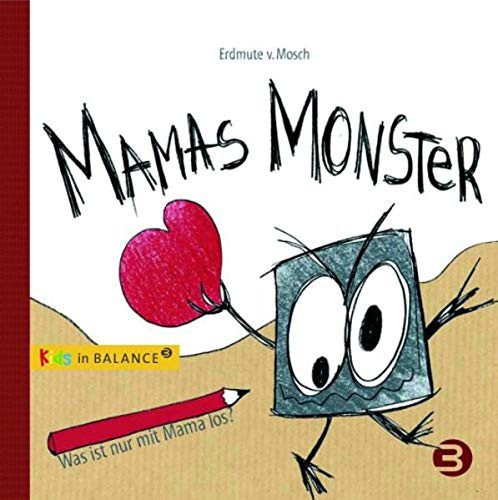 Erdmute von Mosch: Mamas Monster (Hardcover, Deutsch language, 2019, Balance Buch + Medien)
