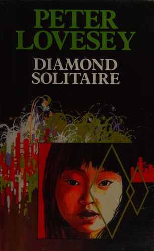 Peter Lovesey: Diamond solitaire (1994, Chivers Press)