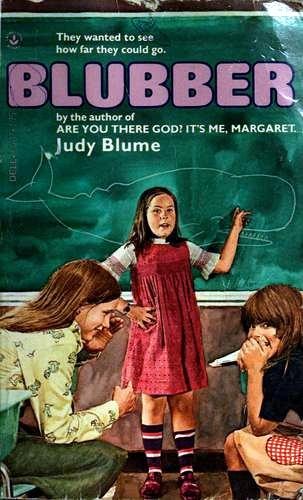 Judy Blume: Blubber (Paperback, 1981, Laurel Leaf Books)