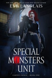 Eve Langlais: Special Monsters Unit (EBook)