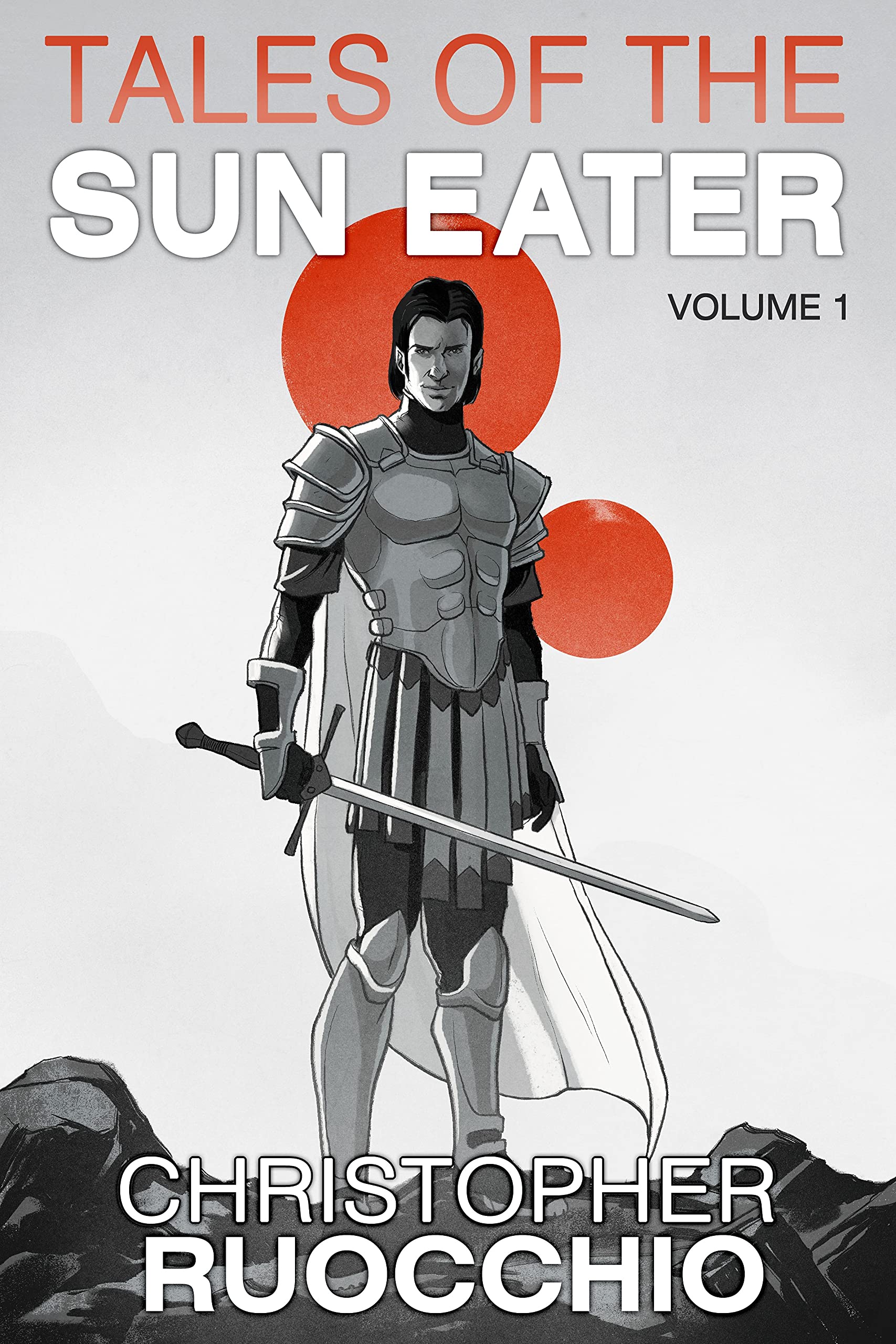 Christopher Ruocchio: Tales of the Sun Eater, Volume 1 (EBook, 2021)