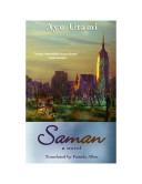 Ayu Utami: Saman (Indonesian language, 1998, Kalam, Kepustakaan Populer Gramedia)
