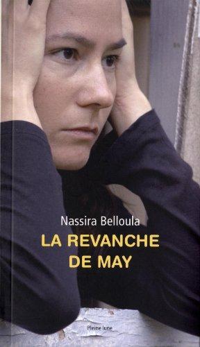 Nacéra Belloula: La revanche de May (French language, 2010)