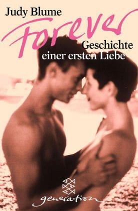 Judy Blume: Forever. Geschichte einer ersten Liebe. (Paperback, German language, 2000, Fischer (Tb.), Frankfurt)