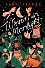 Isabel Ibañez: Woven in moonlight (2020, Page Street Publishing Co)