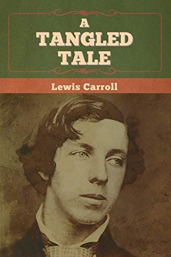 Lewis Carroll: A Tangled Tale (Paperback, Bibliotech Press)
