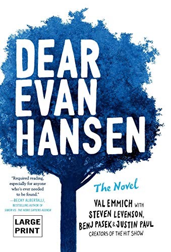 Val Emmich, Justin Paul, Steven Levenson, Benj Pasek: Dear Evan Hansen (Hardcover, 2018, Little, Brown Books for Young Readers)