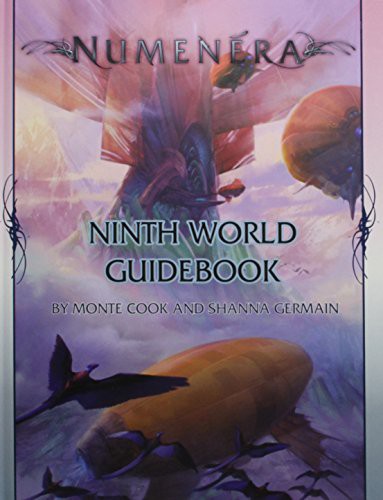 Monte Cook: Numenera Ninth World Guidebook (Hardcover, 2015, Monte Cook Games)