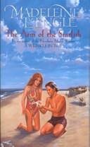 Madeleine L'Engle: The Arm of the Starfish (Hardcover, 1999, Tandem Library)