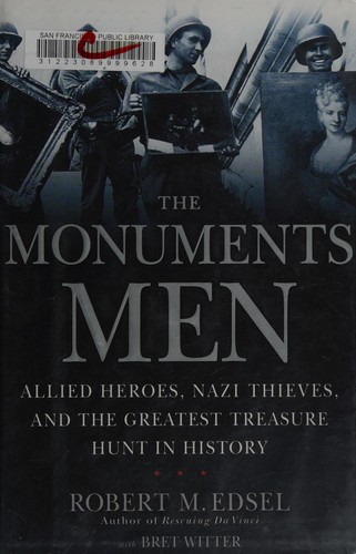 Robert M. Edsel: The monuments men (2009, Center Street)