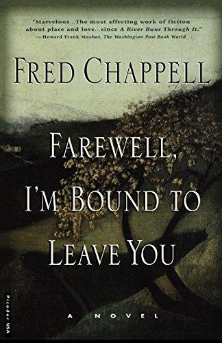 Fred Chappell: Farewell, I'm Bound to Leave You (1996)