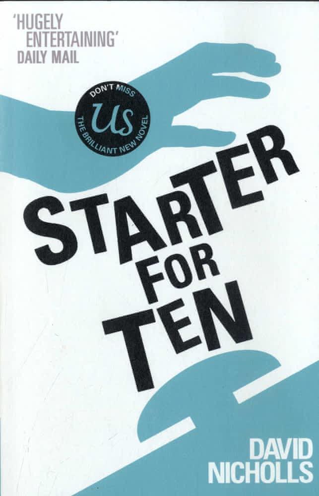 David Nicholls: Starter for Ten