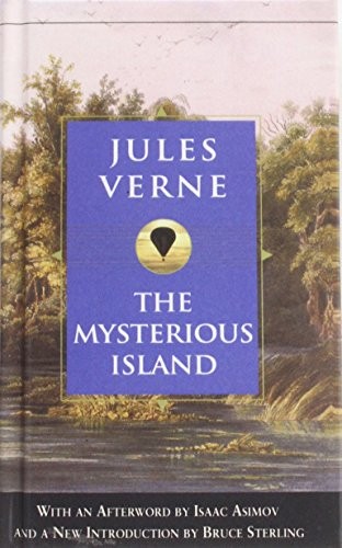 Jules Verne, Айзек Азимов, Bruce Sterling: The Mysterious Island (Hardcover, 2008)