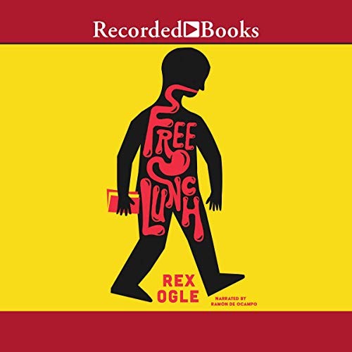 Rex Ogle: Free Lunch (AudiobookFormat, 2019, Recorded Books, Inc)