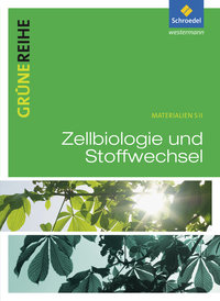 Jürgen Braun: Zellbiologie und Stoffwechsel (Paperback, deutsch language, 2015, Schroedel)