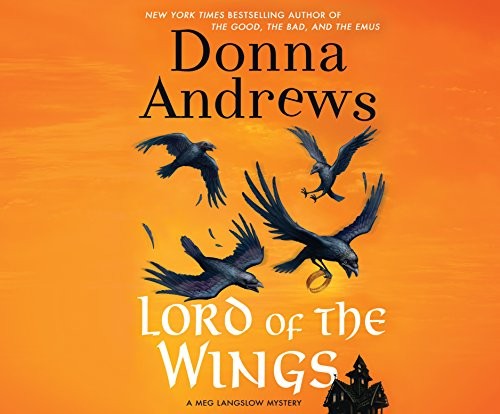 Donna Andrews: Lord of the Wings (AudiobookFormat, 2015, Dreamscape Media)
