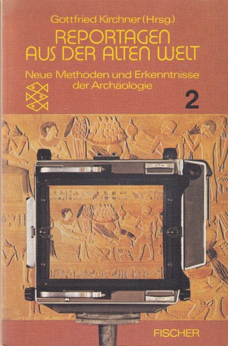 Gottfried Kirchner: Reportagen aus der Alten Welt 2 (German language, 1979, Fischer Taschenbuch Verlag)