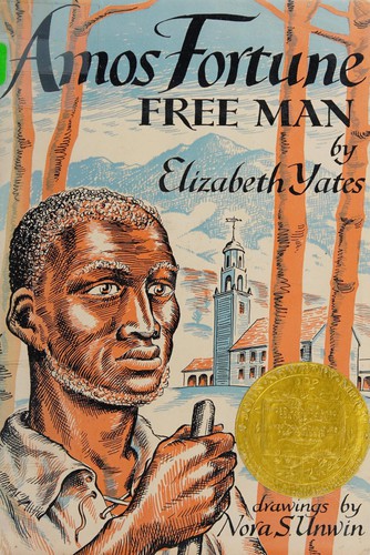 Elizabeth Yates: Amos Fortune, free man (1951, Aladdin Books)
