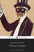 Gaston Leroux, Mireille Ribiere: The Phantom of the Opera (Pocket Penguin Classics)