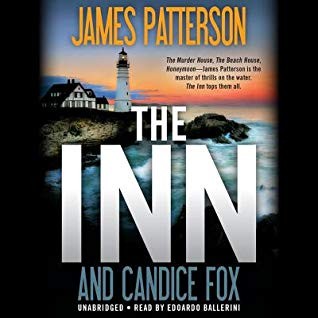 Candice Fox, James Patterson: The Inn (AudiobookFormat, 2019, Hachette Audio)