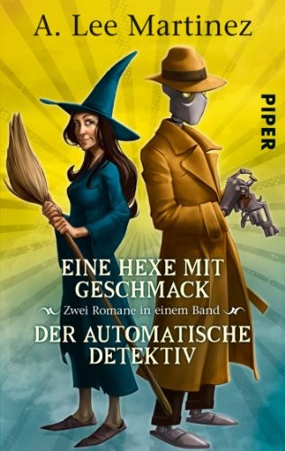 Eine Hexe mit Geschmack / Der automatische Detektiv (Paperback, Piper Verlag GmbH)