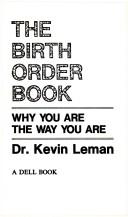 Dr. Kevin Leman: The Birth Order Book (1987, Dell Publishing Company)