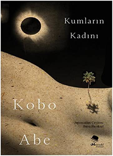 Abe Kōbō: Kumlarin Kadini (Paperback, 2000, Monokl)