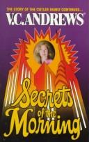 V. C. Andrews: Secrets of the morning (1991, Pocket Books)