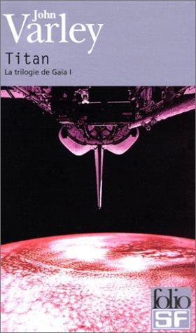 John Varley: Titan (French language, 2001)