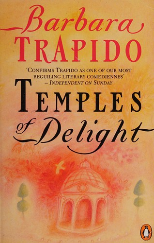 Barbara Trapido: Temples of delight (1991, Penguin Books)