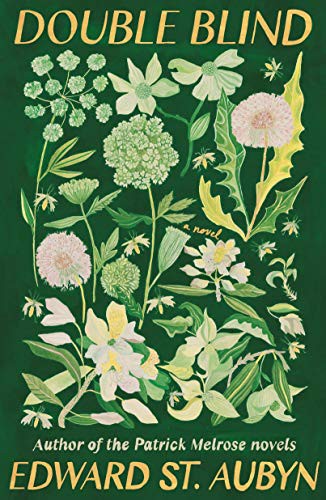 Edward St. Aubyn: Double Blind (Hardcover, 2021, Farrar, Straus and Giroux)