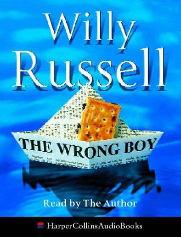 Willy Russell: The Wrong Boy (2000, HarperCollins Audio)