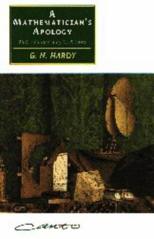 G. H. Hardy: A Mathematician's Apology (1992, Cambridge University Press)