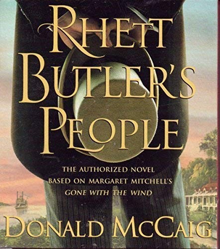 John Bedford Lloyd, Donald McCaig: Rhett Butler's People (AudiobookFormat, 2007, Macmillan Audio)