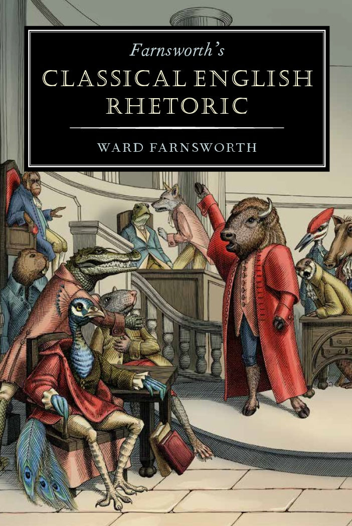 Ward Farnsworth: Farnsworth's classical English rhetoric