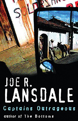 Joe R. Lansdale: Captains Outrageous (Paperback, 2003, Orion Pub Co)