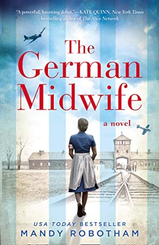 Mandy Robotham: The German Midwife (Paperback, 2019, Avon Books, Avon)